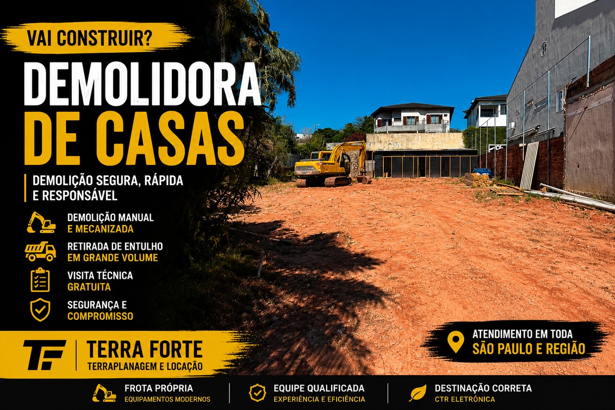 Demolidora de Casas em São Paulo | Terra Forte